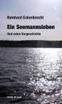 Reinhard Eckenbrecht: Ein Seemannsleben., Buch