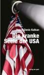 Hasan Denis Kalkan: Die kranke Seele der USA, Buch