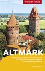 Heinzgeorg Oette: Reiseführer Altmark, Buch