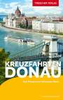 Hinnerk Dreppenstedt: Reiseführer Kreuzfahrten Donau, Buch