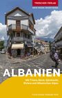 Frank Dietze: TRESCHER Reiseführer Albanien, Buch