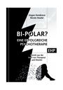 Jürgen Kendziora: Bipolar? Geschichte einer erfolgreichen Psychotherapie, Buch