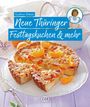 Gudrun Dietze: Neue Thüringer Festtagskuchen & mehr, Buch