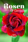Heike Mohr: Rosen für Genießer, Buch