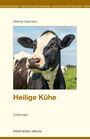 Dietmar Gaumann: Heilige Kühe, Buch