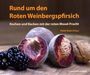 : Rund um den Roten Weinbergspfirsich, Buch