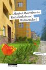 Manfred Maurenbrecher: Die Künstlerkolonie Wilmersdorf, Buch
