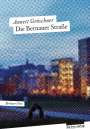 Annett Gröschner: Die Bernauer Straße, Buch