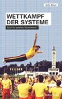 Jutta Braun: Wettkampf der Systeme, Buch