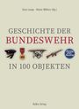 : Geschichte der Bundeswehr in 100 Objekten, Buch