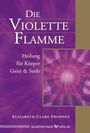 Elizabeth Clare Prophet: Die violette Flamme, Buch