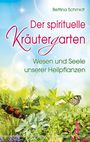 Bettina Schmidt: Der spirituelle Kräutergarten, Buch