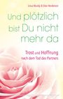 Linus Mundy: Und plötzlich bist Du nicht mehr da, Buch