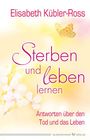 Elisabeth Kübler-Ross: Sterben und leben lernen, Buch