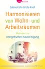 Sabine Kühn: Harmonisieren von Wohn- und Arbeitsräumen, Buch