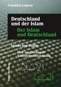 Friedrich Lederer: Deutschland und der Islam. Der Islam und Deutschland, Buch