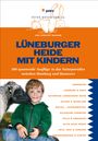 Kirsten Wagner: Lüneburger Heide mit Kindern, Buch