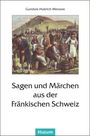 Sagen und Märchen aus der Fränkischen Schweiz, Buch