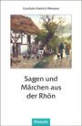Sagen und Märchen aus der Rhön, Buch