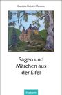 : Sagen und Märchen aus der Eifel, Buch