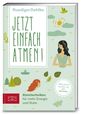 Ruediger Dahlke: Jetzt einfach atmen!, Buch