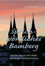 Christine Freise-Wonka: Sprichwörtliches Bamberg, Buch