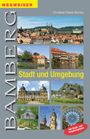 Christine Freise-Wonka: Bamberg. Stadt und Umgebung, Buch