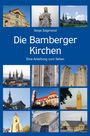 Sonja Zsigmond: Die Bamberger Kirchen, Buch