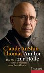 Claude AnShin Thomas: Am Tor zur Hölle, Buch