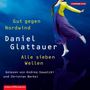 Daniel Glattauer: Gut gegen Nordwind / Alle sieben Wellen, CD,CD,CD,CD,CD,CD,CD,CD