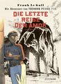 Texte: "Frank Le Gall", "Die Abenteuer von THEODOR PUSSEL • 13", "DIE LETZTE REISE DER AMOK". Illustration: Mann vor Klippe und Segelschiff.