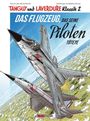 Jean-Michel Charlier: Tanguy und Laverdure Klassik 02, Buch