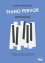 Thomas Peter-Horas: Piano Fervor - Still Dreaming, Buch