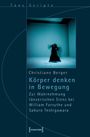 Christiane Berger: Körper denken in Bewegung, Buch