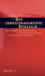 Klaus Kohlmann: Der computeranimierte Spielfilm, Buch