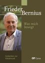 „Frieder Bernius. Was mich bewegt. Gedanken zur Vokalmusik.“ Ein älterer Mann in Anzug, freundlicher Ausdruck.
