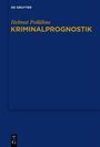 Helmut Pollähne: Kriminalprognostik, Buch