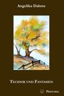 "Angelika Dahms", "Technik und Fantasien", "Principal". Illustration: Ein Baum mit Herbstlaub neben einem Zaun auf hügeligem Gelände.