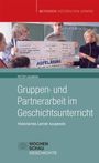Peter Adamski: Gruppen- und Partnerarbeit im Geschichtsunterricht, Buch