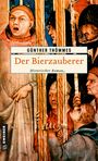 Günther Thömmes: Der Bierzauberer, Buch