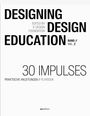 René Spitz: Designing Design Education Vol. 2, Buch
