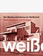 Michael Kimmerle: Die Werkbundsiedlung am Weißenhof, Buch