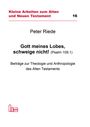 Peter Riede: Gott meines Lobes schweige nicht (Psalm 109,1), Buch