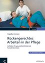 Angelika Ammann: Rückengerechtes Arbeiten in der Pflege, Buch