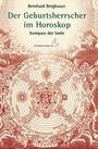 Bernhard Bergbauer: Der Geburtsherrscher im Horoskop, Buch