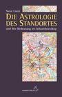 Steve Cozzi: Die Astrologie des Standortes und ihre Bedeutung im Geburtshoroskop, Buch