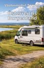 Wohnmobil-Reisefuehrer. de Reisenberger: Wohnmobil Touren: Österreichs Burgenland, Buch