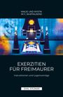 Emil Stejnar: Exerzitien für Freimaurer | MAGIE UND MYSTIK IM 3. JAHRTAUSEND, Buch