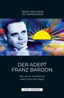 Emil Stejnar: Der Adept Franz Bardon, Buch