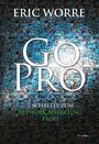 Eric Worre: Go Pro, Buch